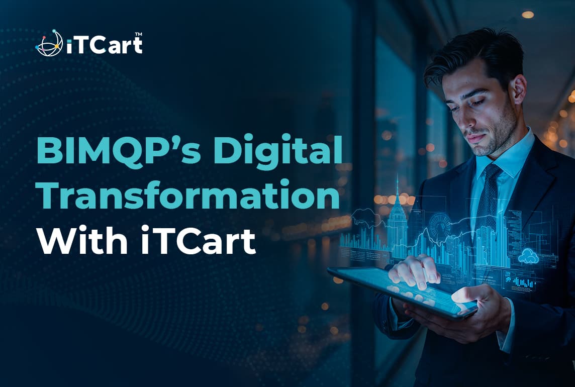 Building the Future: BIMQP's Success with iTCart's Digital Solutions